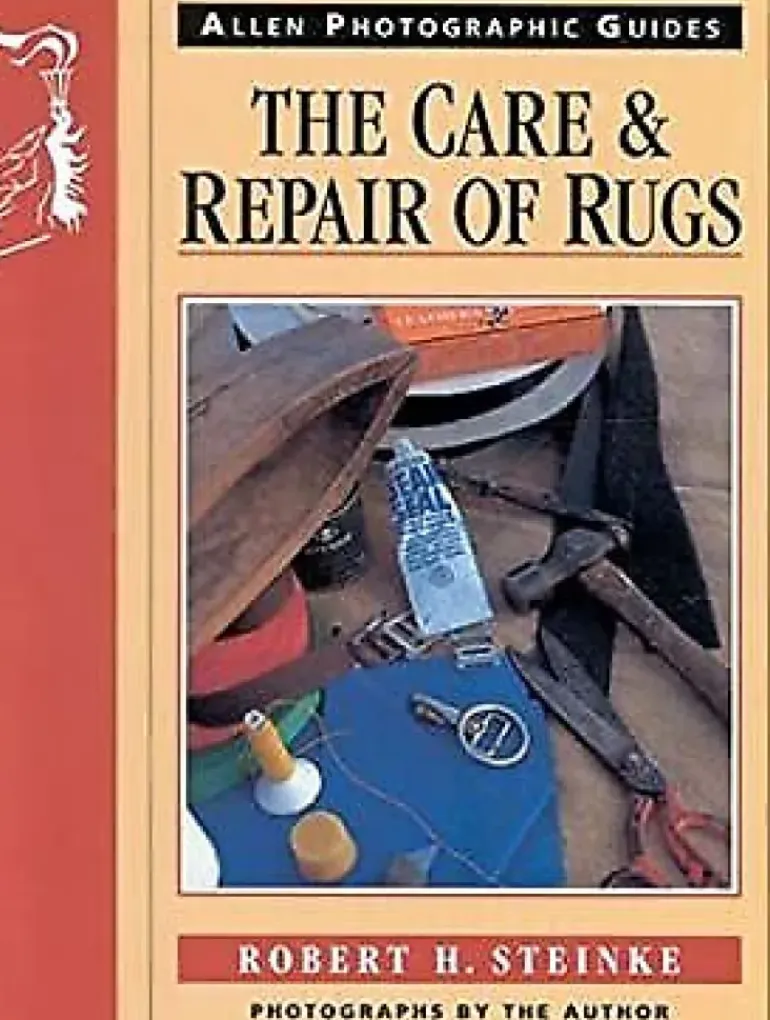 Allen Photographic Guide 03. The Care & Repair Of Rugs - R. Steinke