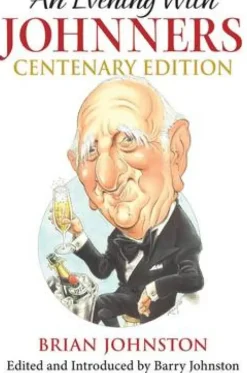 An Evening with Johnners - Brian Johnston